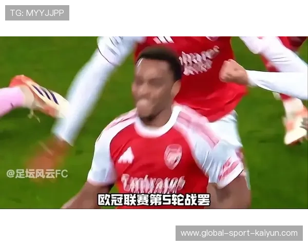 阿森纳欧冠全胜领跑,年轻阵容展现成熟气质 阿森纳欧冠全胜领跑,年轻阵容展现成熟气质